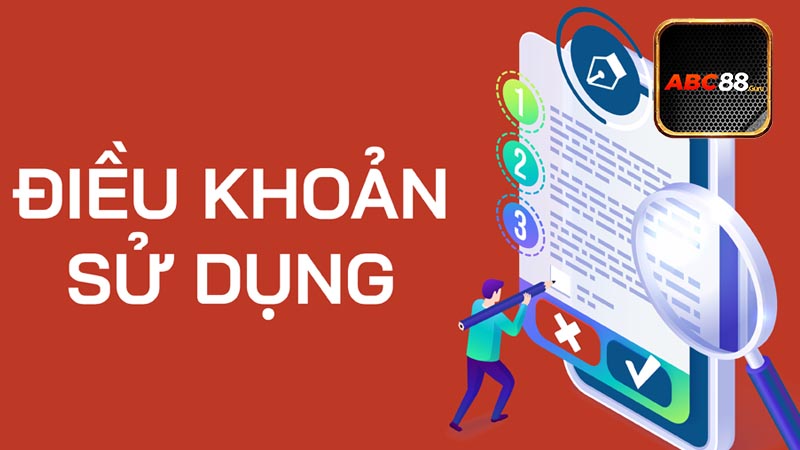 Chi tiết về điều khoản sử dụng tại nhà cái ABC88